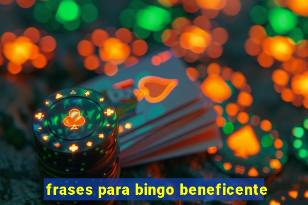 frases para bingo beneficente